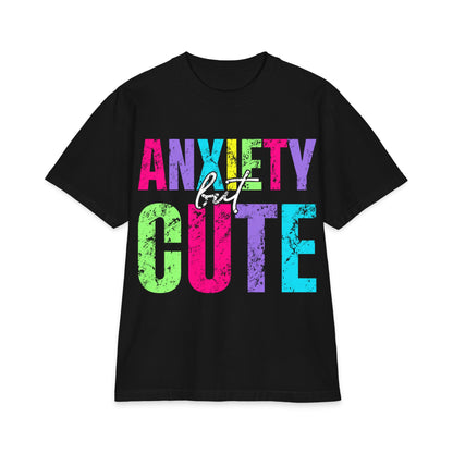 Anxiety But Cute Tee