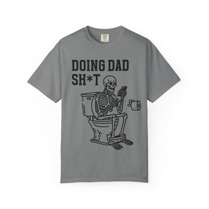 Doing Dad Sh*t T-Shirt — Funny Skeleton Toilet Dad Humor Tee