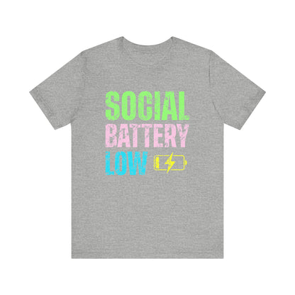 Social Battery Low Tee