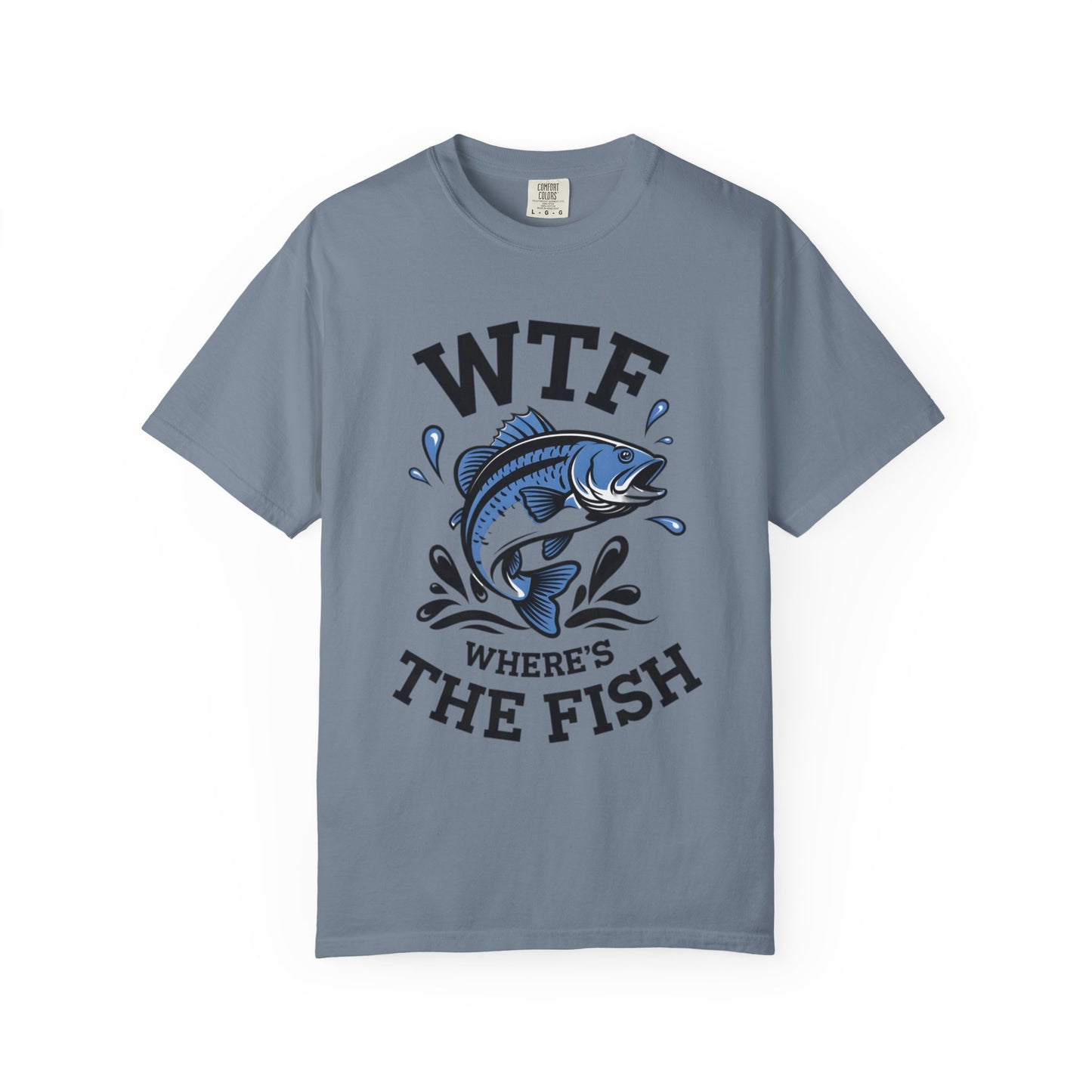 WTF Where's The Fish Fishing T-Shirt — Funny Angler Graphic Tee