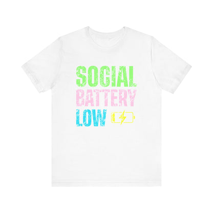 Social Battery Low Tee