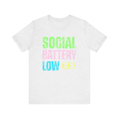 Social Battery Low Tee