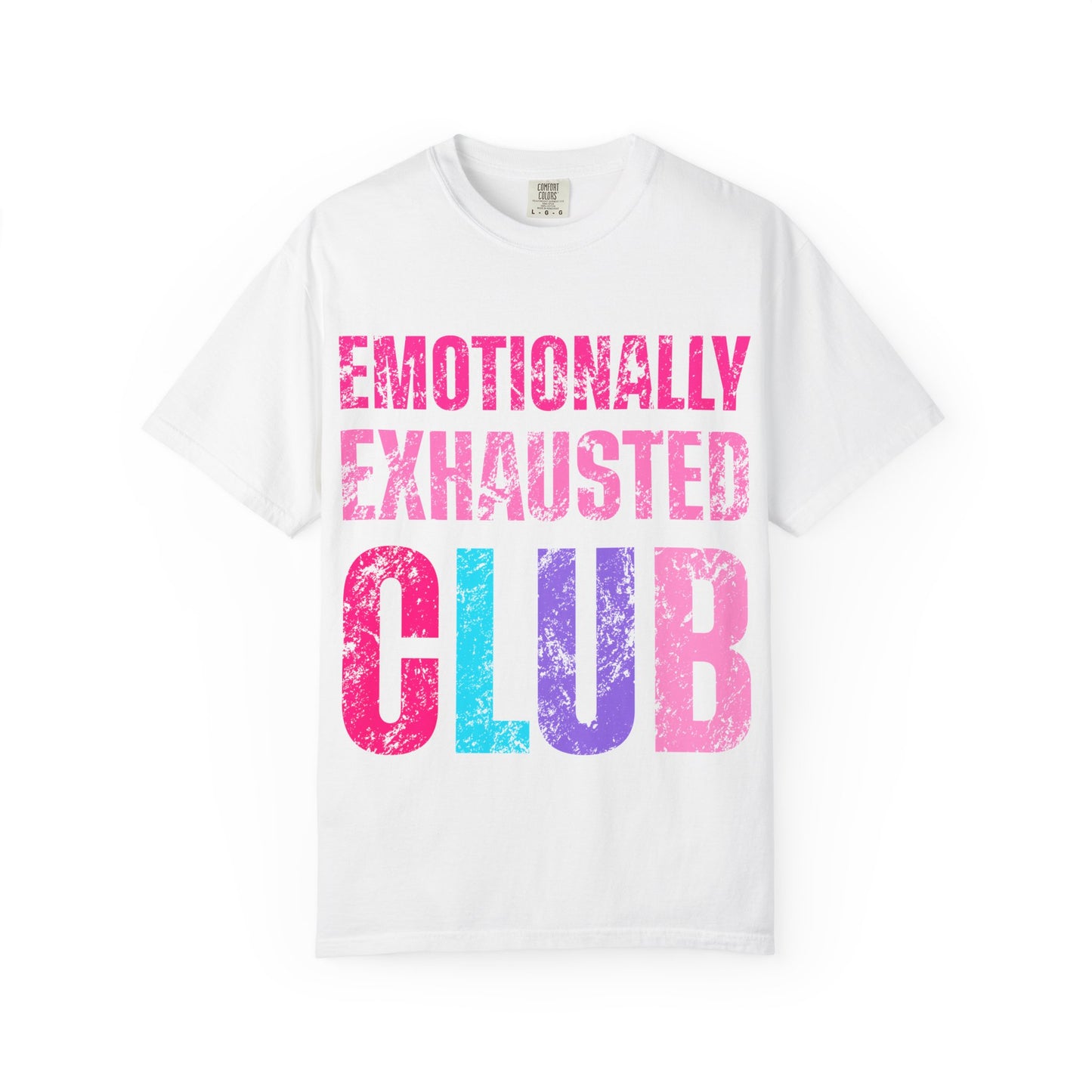 Emotionally Exhausted Club Tee