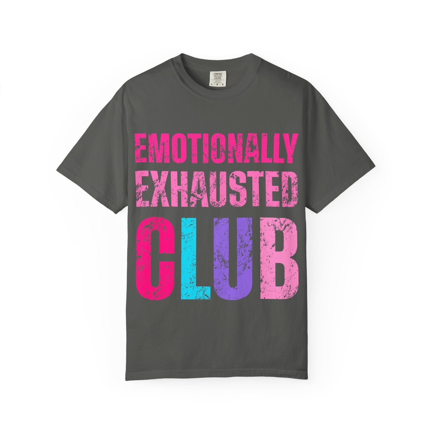 Emotionally Exhausted Club Tee