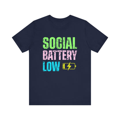 Social Battery Low Tee