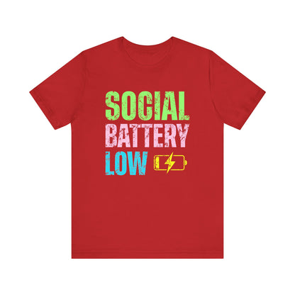 Social Battery Low Tee