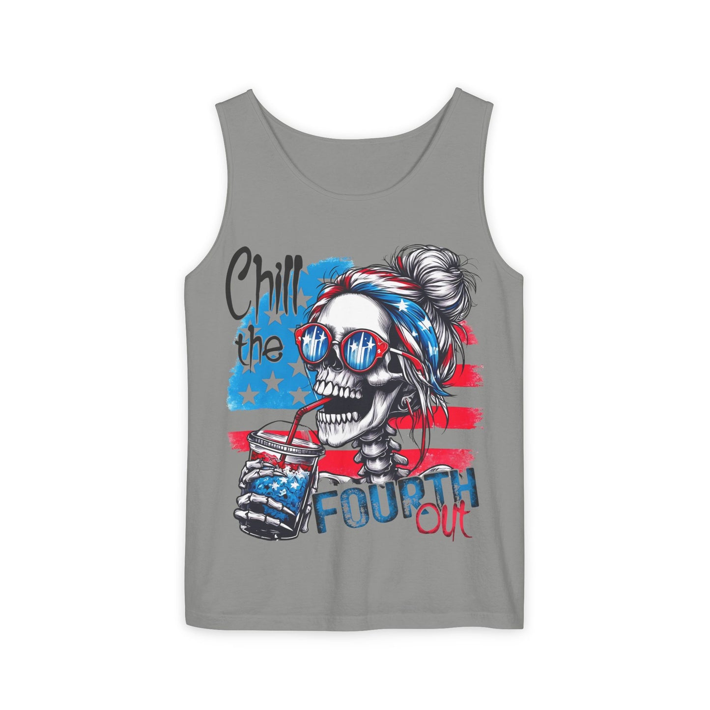 Fourth of July Skull Tank Top — "Chill the Fourth Out" Patriotic Summer Tee